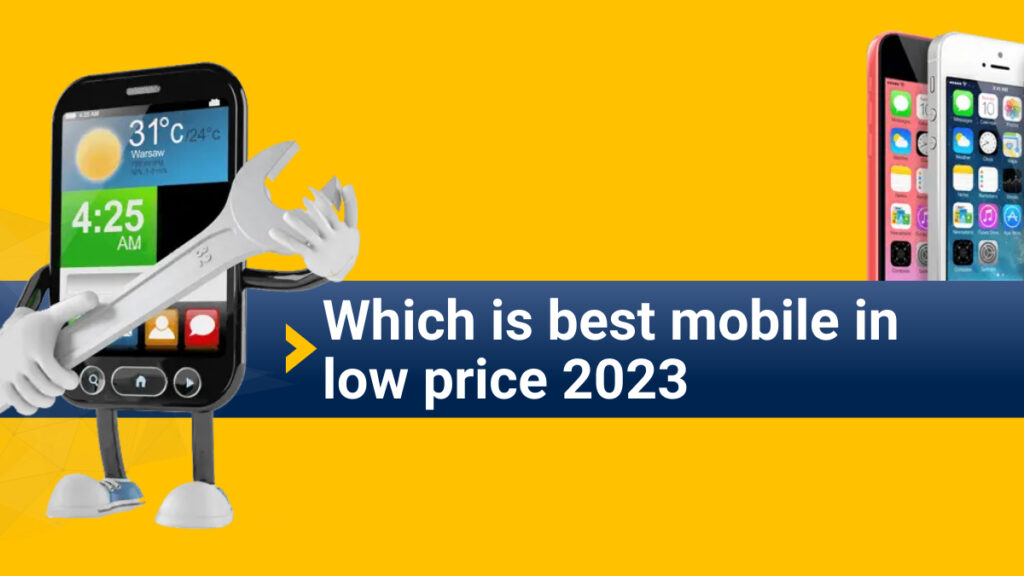 which is best mobile in low price